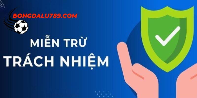 Các trường hợp sẽ bị áp dụng điều khoản về trách nhiệm