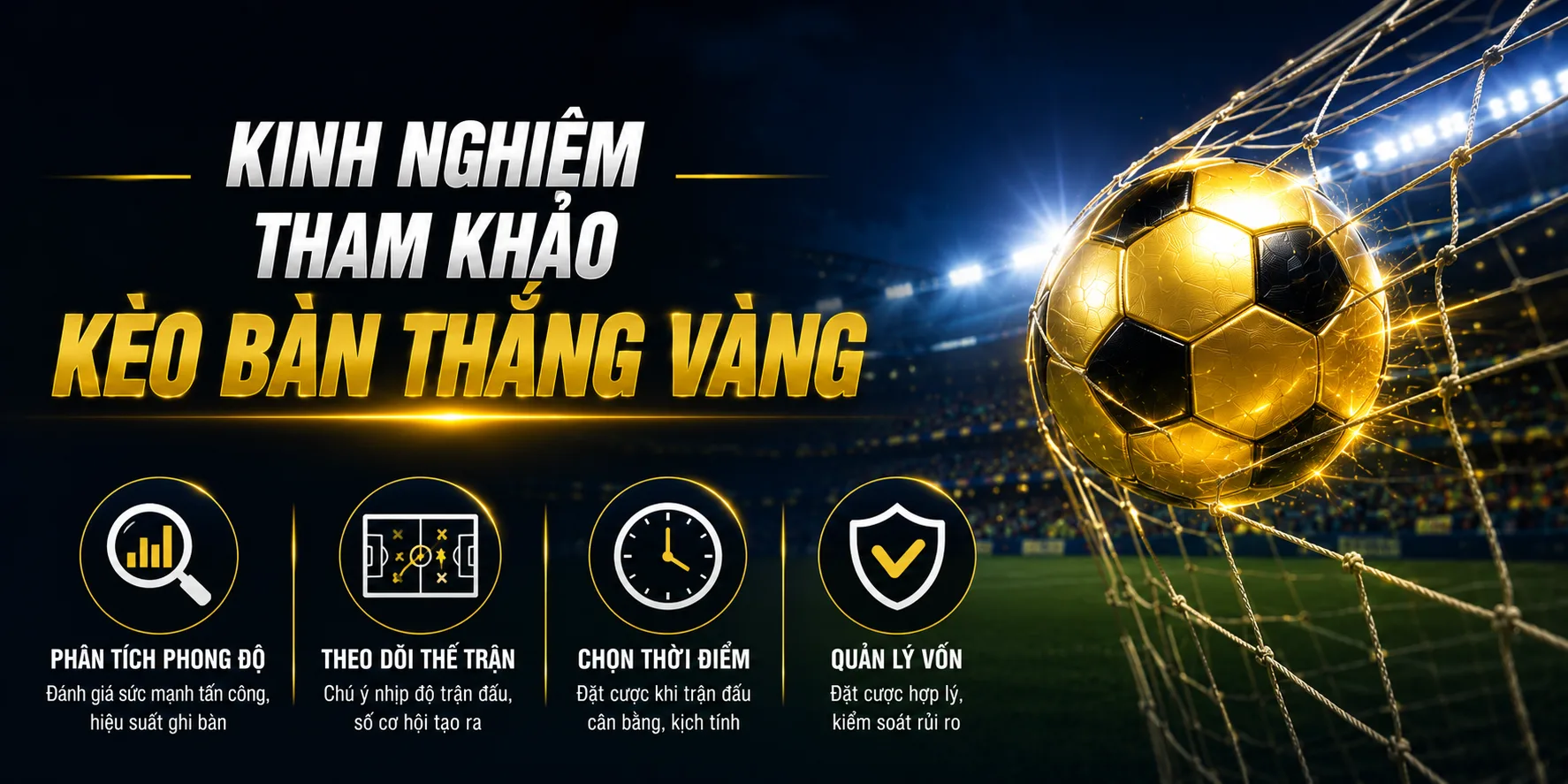 Bongdalu hướng dẫn tham khảo kèo bàn thắng Vàng